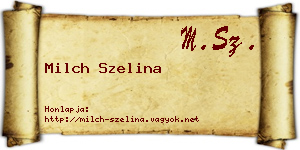 Milch Szelina névjegykártya